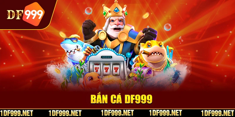 Gợi ý một vài game hay nên trải nghiệm tại bắn cá DF999