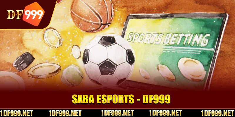 Lý do bạn nên tham gia giải trí đặt cược tại SABA Esports